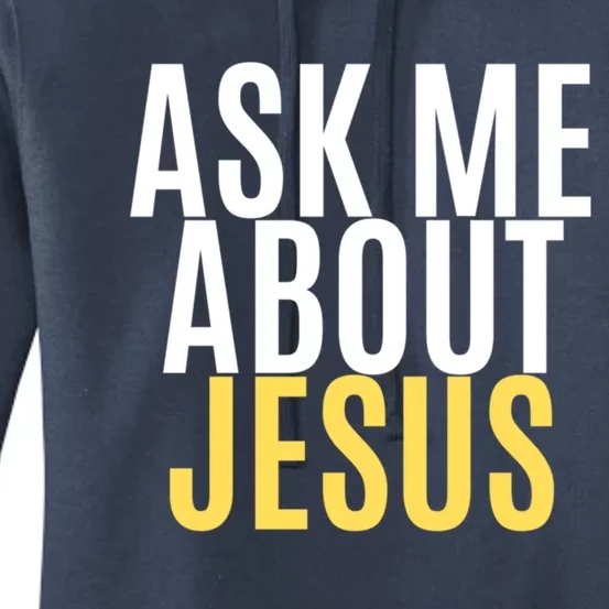 Ask About Jesus Christ Of Me Vacation Bible School Baptism Gift Women's Pullover Hoodie