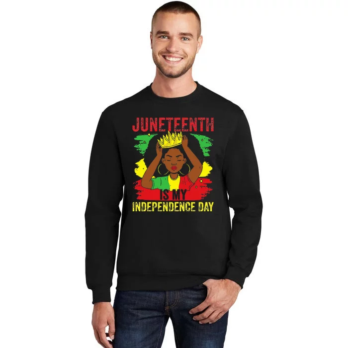 African American Juneteenth Is My Independence Day Tall Sweatshirt