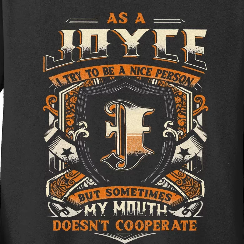 As A Joyce I Try To Te A Good Person Kids Long Sleeve Shirt