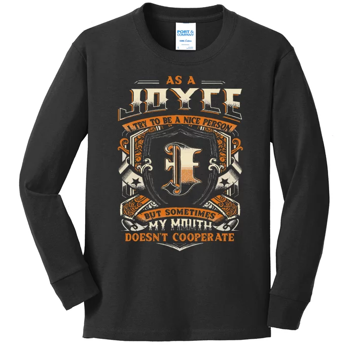 As A Joyce I Try To Te A Good Person Kids Long Sleeve Shirt