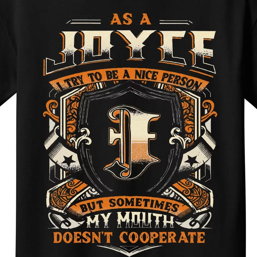 As A Joyce I Try To Te A Good Person Kids T-Shirt