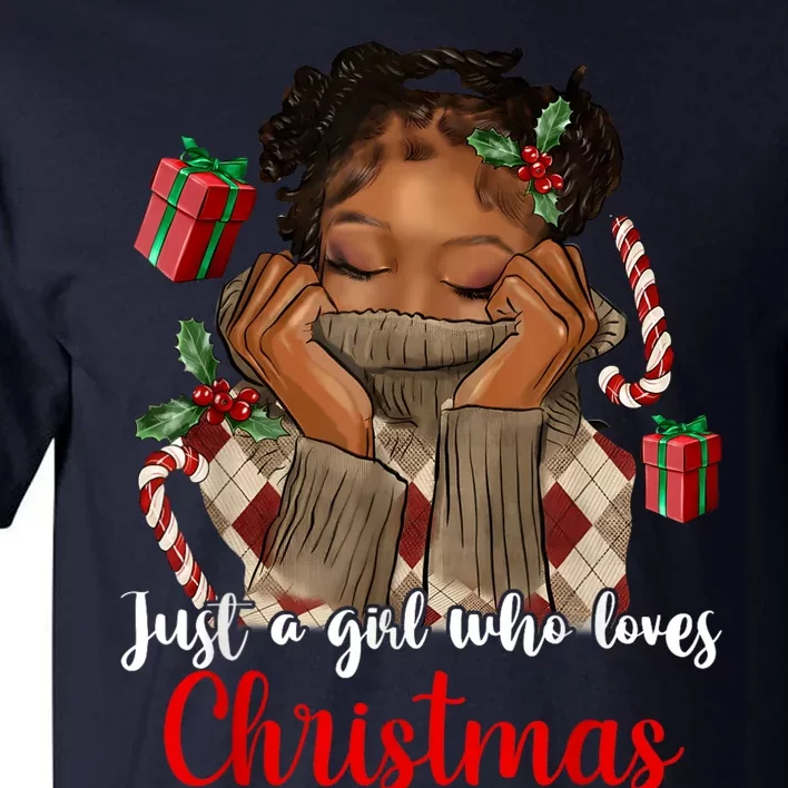 African American Just A Girl Who Loves Christmas Black Tall T-Shirt