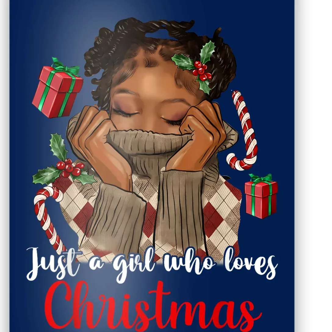 African American Just A Girl Who Loves Christmas Black Poster