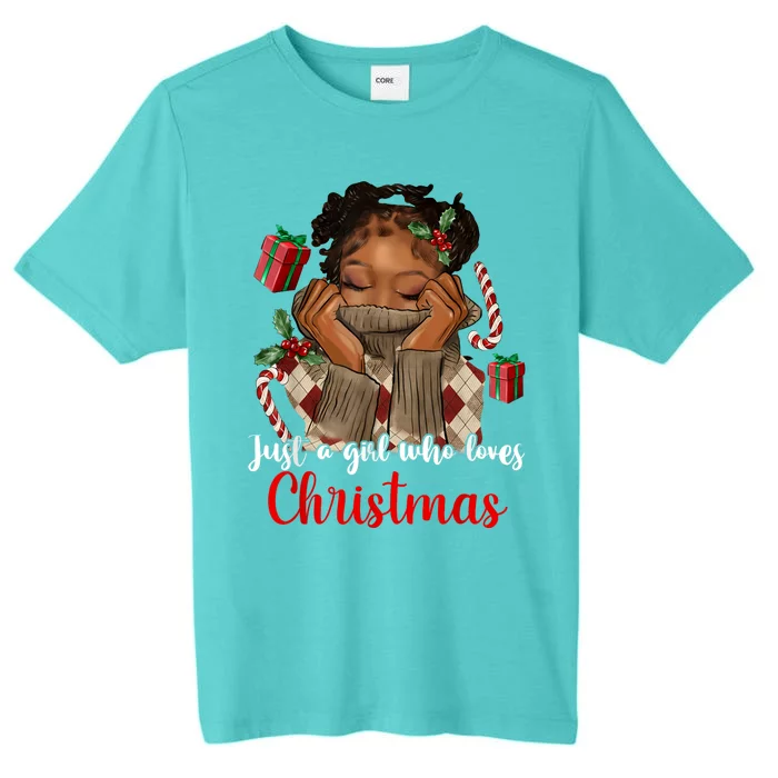 African American Just A Girl Who Loves Christmas Black ChromaSoft Performance T-Shirt