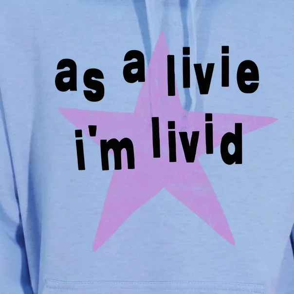 As A Live Im Livid Unisex Surf Hoodie