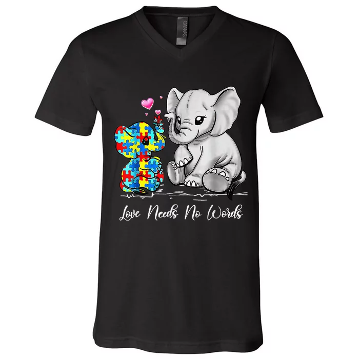 Autism Awareness Love Needs No Words Elephant Support V-Neck T-Shirt