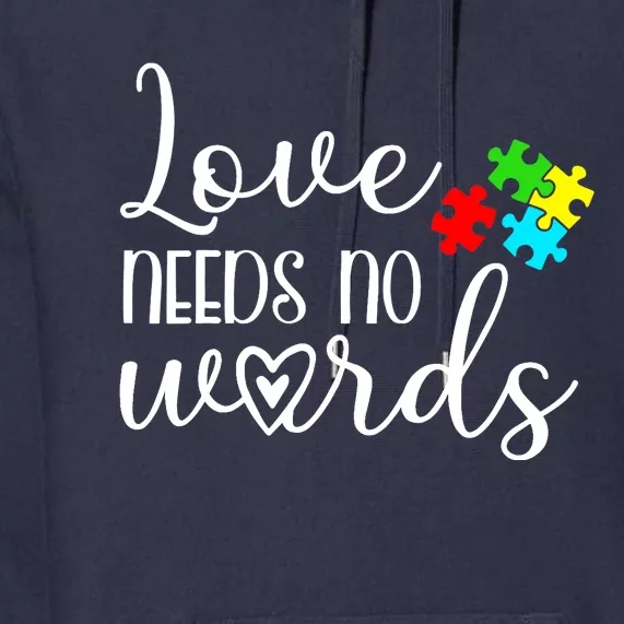 Autism Awareness Love Needs No Words Wo Be Kind Premium Hoodie