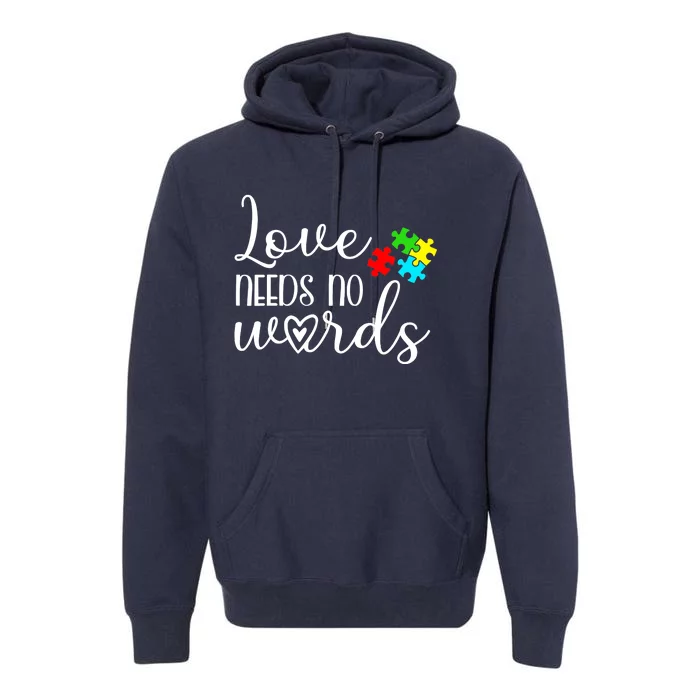 Autism Awareness Love Needs No Words Wo Be Kind Premium Hoodie