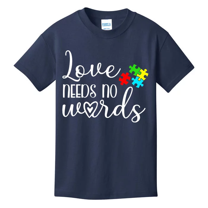 Autism Awareness Love Needs No Words Wo Be Kind Kids T-Shirt