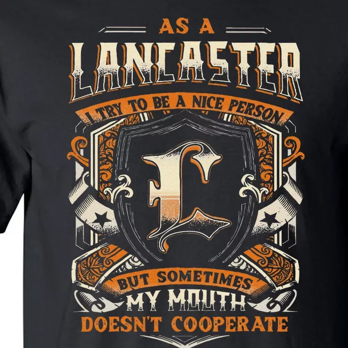 As A Lancaster I Try To Te A Good Person Tall T-Shirt