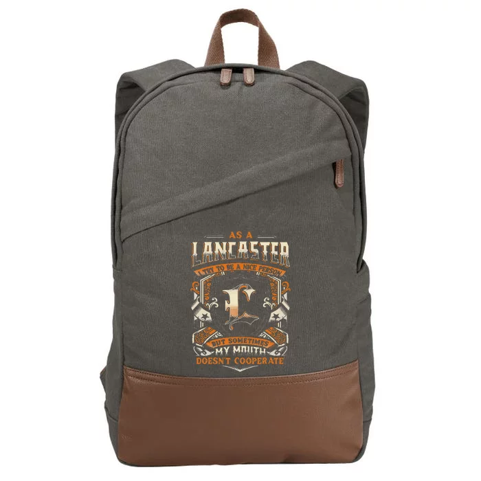 As A Lancaster I Try To Te A Good Person Cotton Canvas Backpack