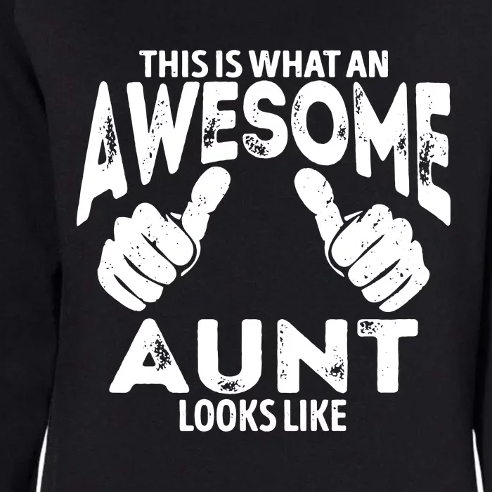 Awesome Aunt Looks Like Womens California Wash Sweatshirt