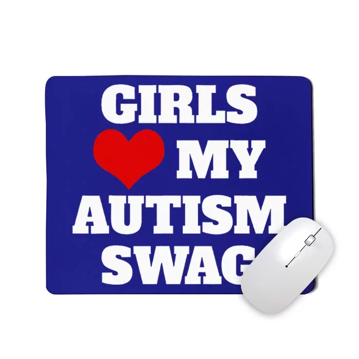 Autism Awareness Love My Autism Swag Funny Mousepad