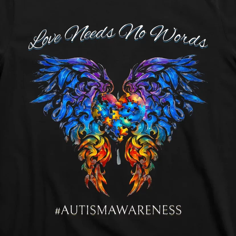 Autism Awareness Love Needs No Words Neurodiversity T-Shirt