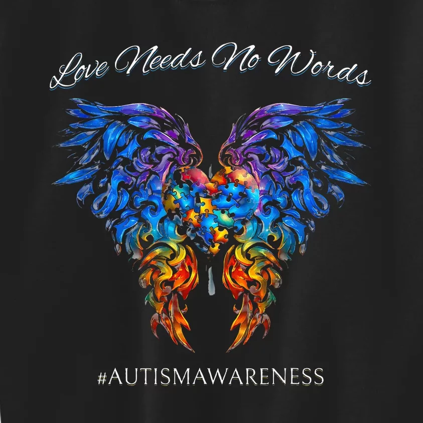 Autism Awareness Love Needs No Words Neurodiversity Kids Sweatshirt