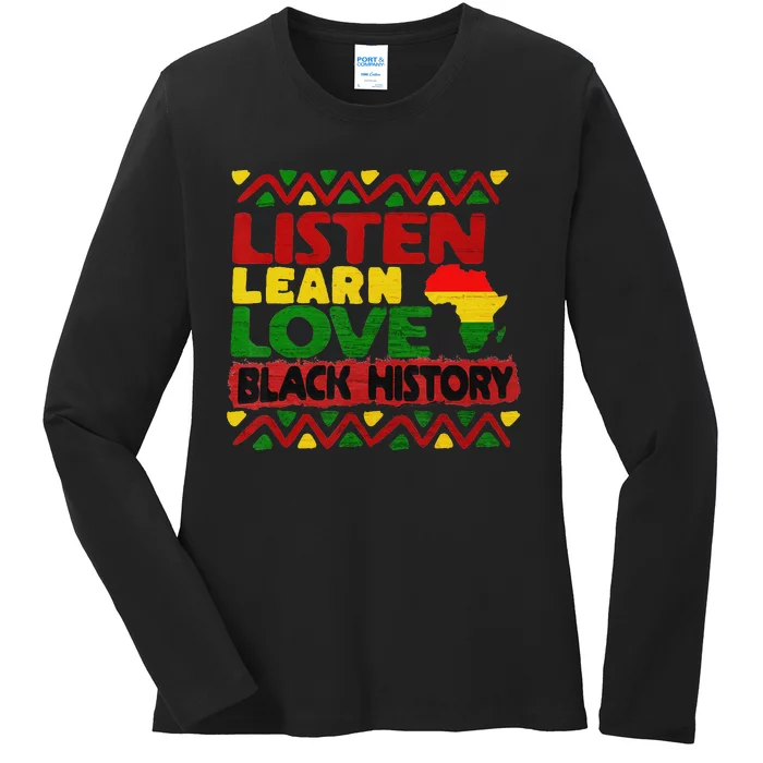 African American Listen Learn Love Teach BHM Ladies Long Sleeve Shirt