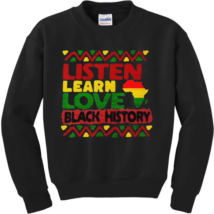 African American Listen Learn Love Teach BHM Kids Sweatshirt