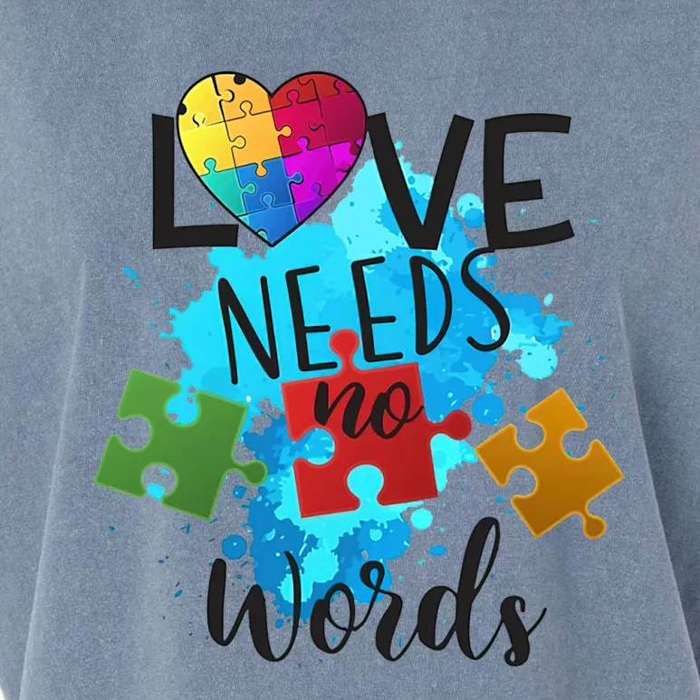 Autism Awareness Love Needs No Words In April We Wear Blue Cute Gift Garment-Dyed Women's Muscle Tee