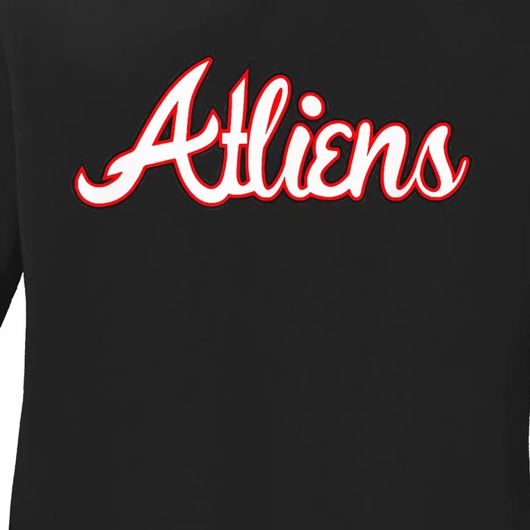 Atliens Atlanta Live In Atlanta Love Atlanta Ladies Long Sleeve Shirt