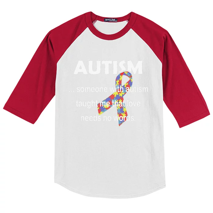 Autism Awareness Love Needs No Words Autistic Gift Kids Colorblock Raglan Jersey