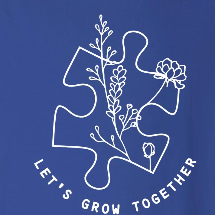 Autism Awareness Let's Grow Together Autism Teacher Gift Toddler Long Sleeve Shirt