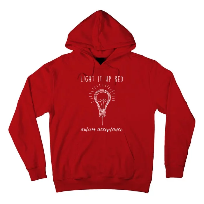 Autism Acceptance Light It Up Red Redinstead Tall Hoodie