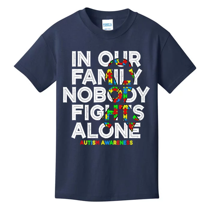 Autism Awareness Month In This Family Nobody Fight Alone Kids T-Shirt