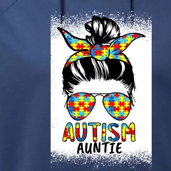 Autism Auntie Messy Bun Bleached Aunt Autism Awareness Cute Gift Performance Fleece Hoodie