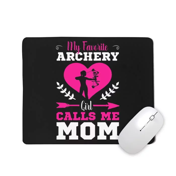 Archer Archery Mom Toxophilite Bow Bow Arrow Mother's Day Mousepad