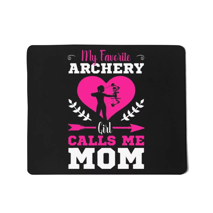 Archer Archery Mom Toxophilite Bow Bow Arrow Mother's Day Mousepad