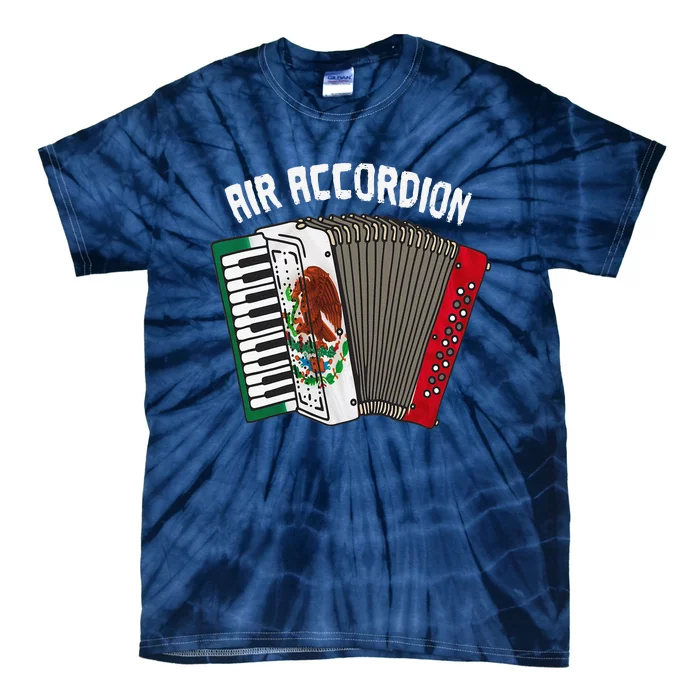 Air Accordion Mexican Flag Cinco De Mayo Tie-Dye T-Shirt