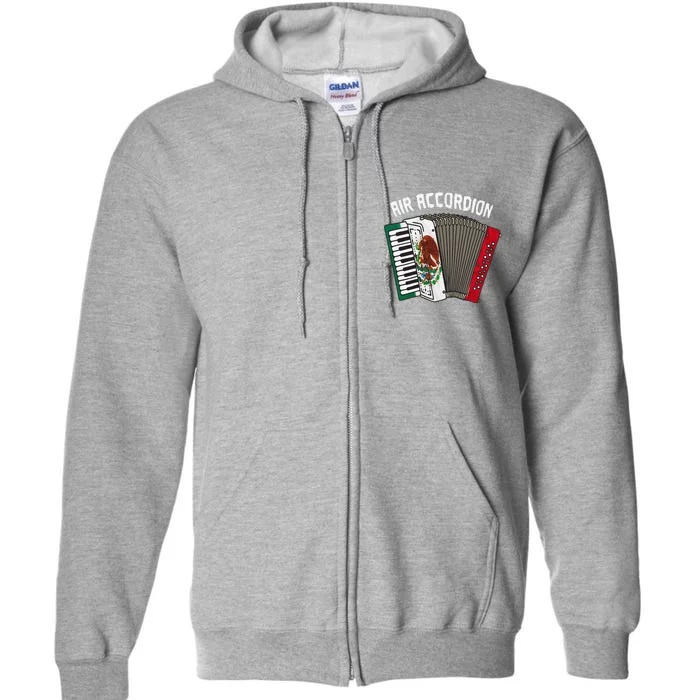 Air Accordion Mexican Flag Cinco De Mayo Full Zip Hoodie