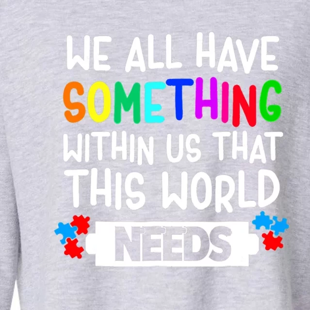 Autism Awareness Mom Dad Teacher Autism Support Month Gift Cropped Pullover Crew