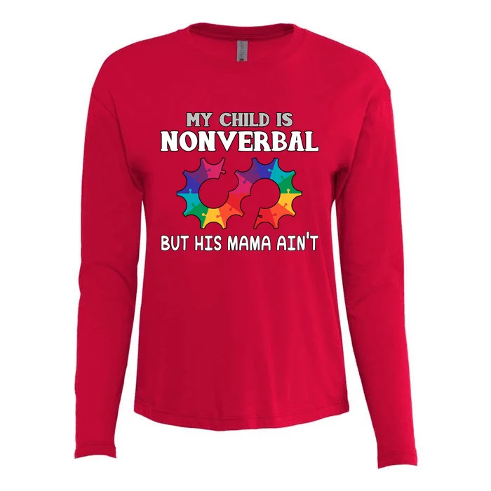 Autism Awareness My Child Non Verbal But His Mama AinT Womens Cotton Relaxed Long Sleeve T-Shirt