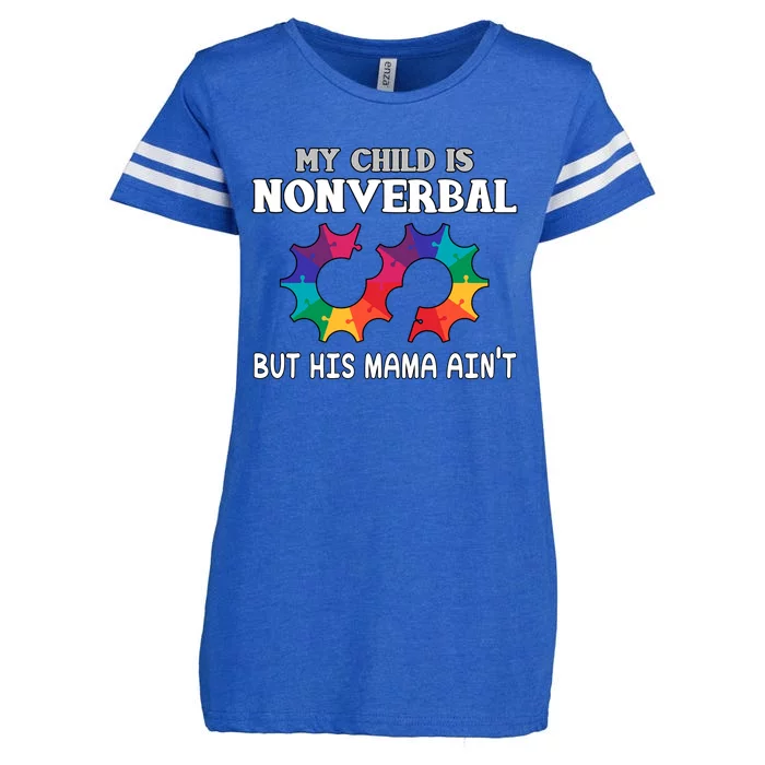 Autism Awareness My Child Non Verbal But His Mama AinT Enza Ladies Jersey Football T-Shirt