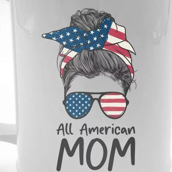 All American Mom 4th Of July Mothers Day Messy Bun Front & Back Beer Stein