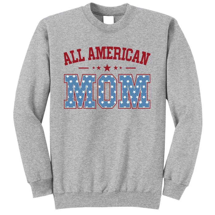 All American Mom Matching Family 4th Of July Tall Sweatshirt