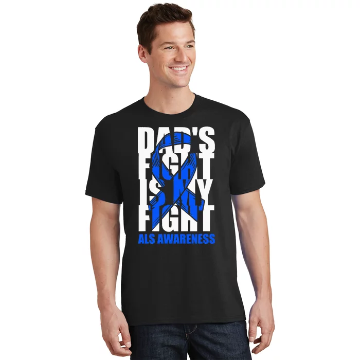 ALS Awareness Month Blue Ribbon Dads Fight May Support T-Shirt