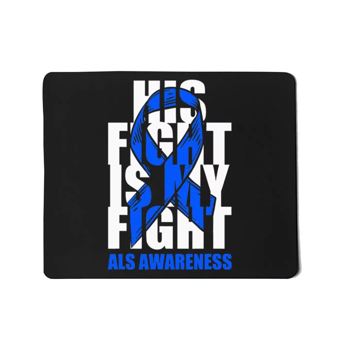 ALS Awareness Month Blue Ribbon His Fight May Support Mousepad