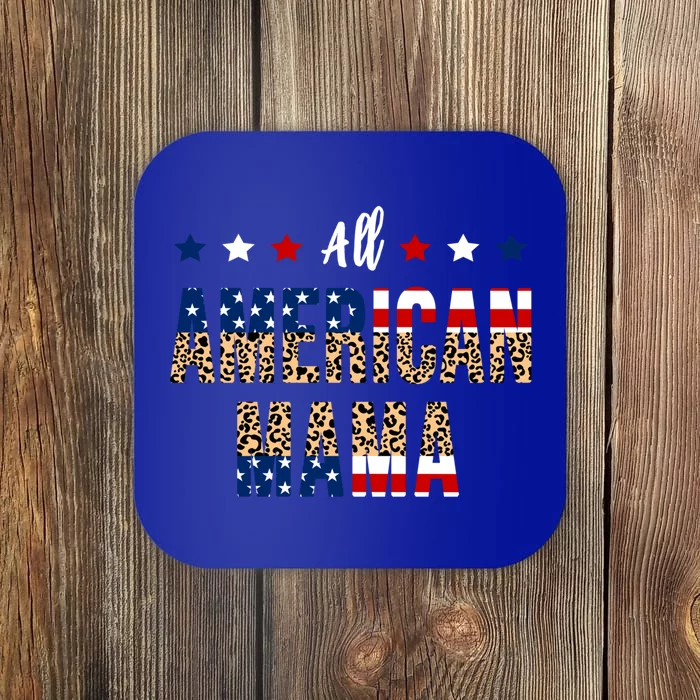 All American Mama 4th Of July Leopard Fourth Of July Mom Usa Gift Coaster