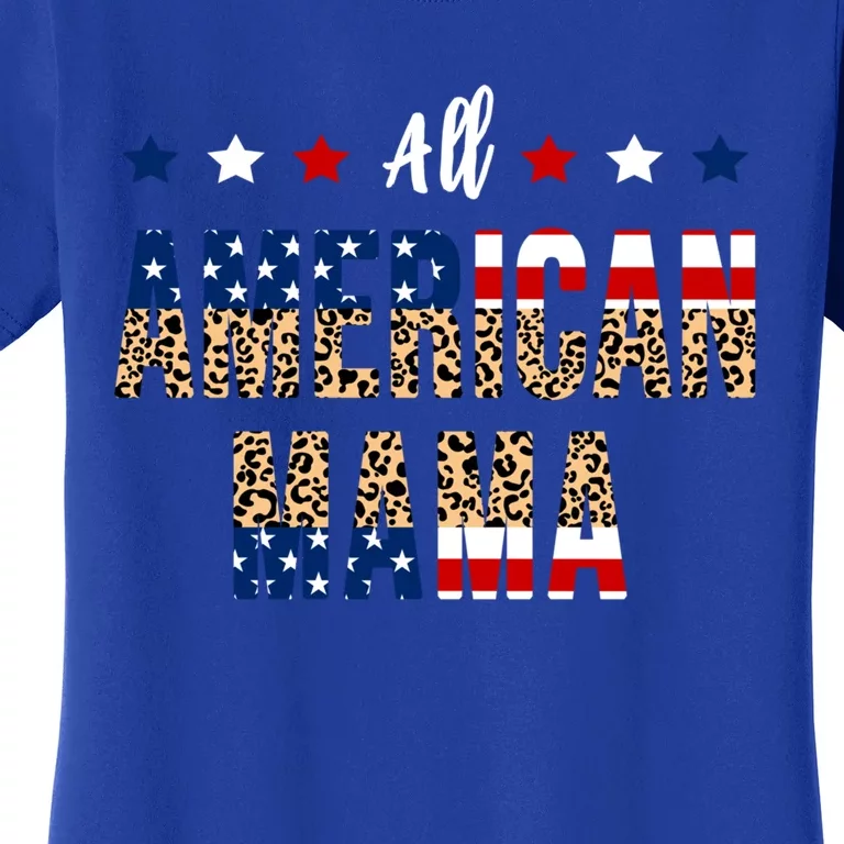 All American Mama 4th Of July Leopard Fourth Of July Mom Usa Gift Women's T-Shirt