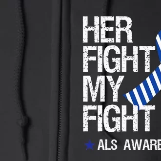 ALS Awareness Month May Blue Ribbon Her Fight Support Full Zip Hoodie