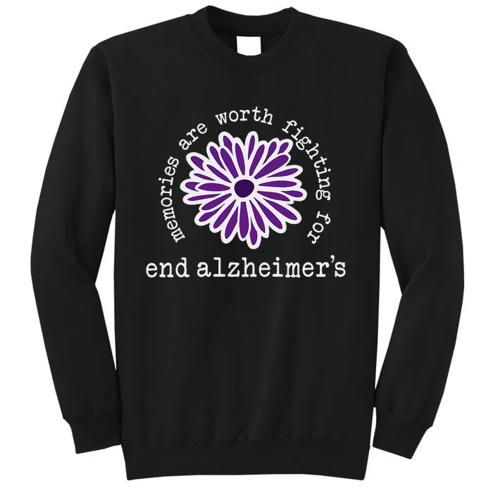 Alzheimers Awareness Memories Are Worth Fighting For Flower Tall Sweatshirt