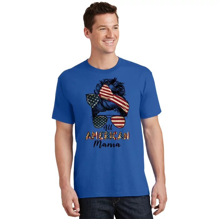 All American Mama Messy Bun Matching Family 4th Of July Mom Gift T-Shirt