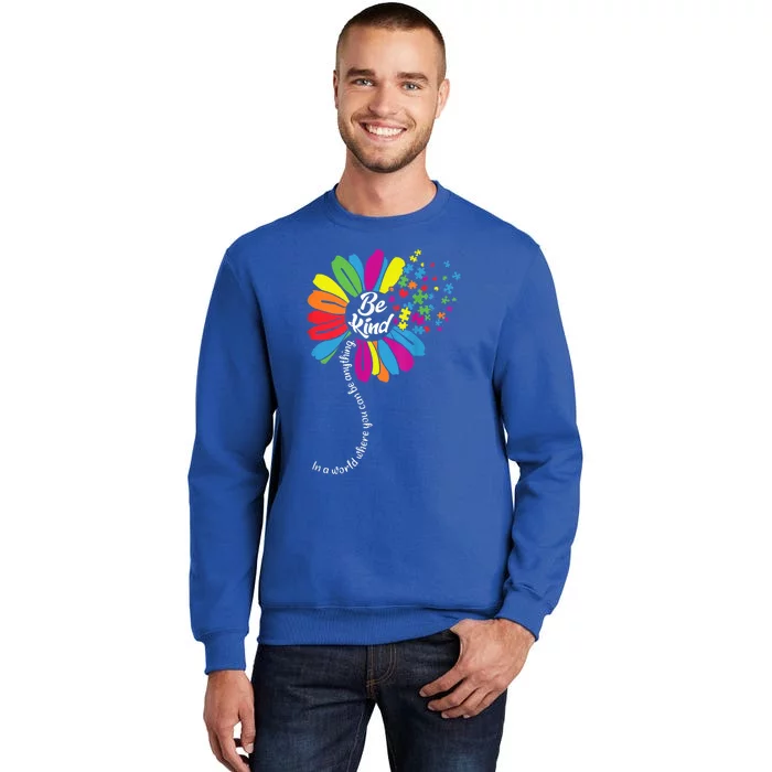 Autism Awareness Mom Acceptance Sunflower Be Kind Great Gift Tall Sweatshirt