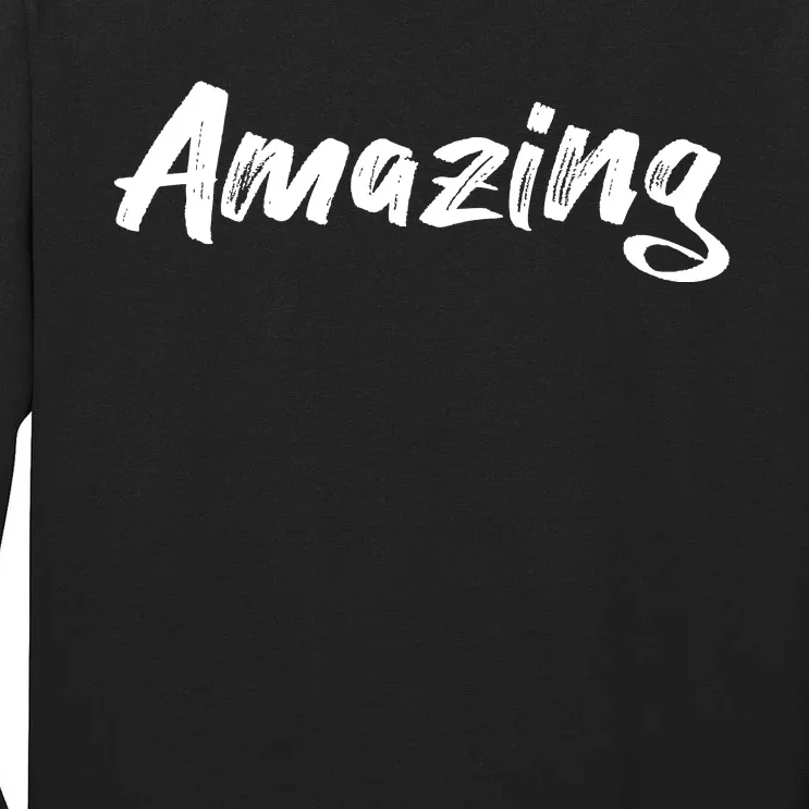 Amazing Tall Long Sleeve T-Shirt