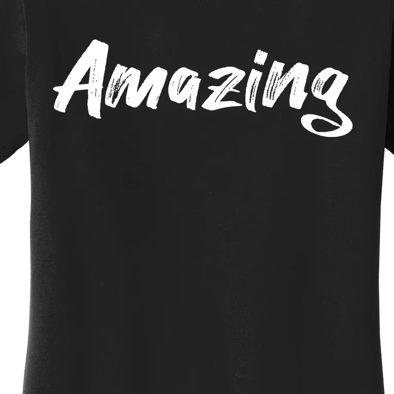 Amazing Women's T-Shirt