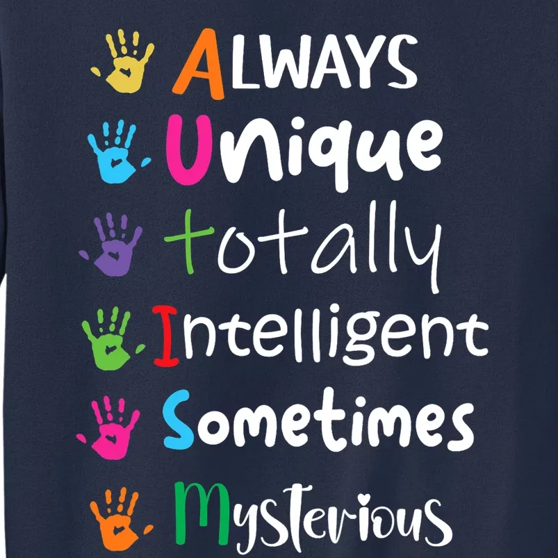 Autism Awareness Mom Autism Always Unique Intelligent Sweatshirt