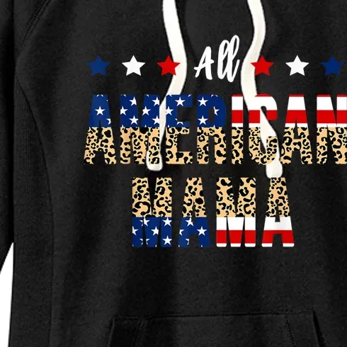 All American Mama 4th Of July Leopard Fourth Of July Mom Usa Cool Gift Women's Fleece Hoodie