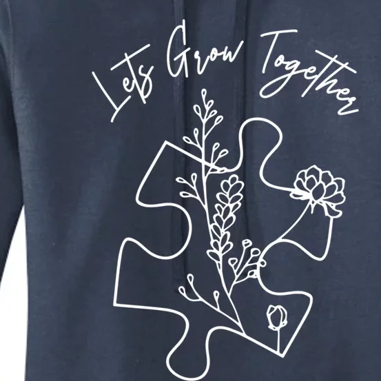 Autism Awareness Month Lets Grow Together For Teacher Mom Meaningful Gift Women's Pullover Hoodie